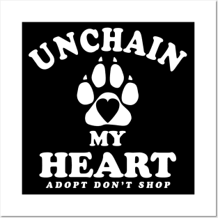 Unchain My Heart | Dog Adoption Quote Posters and Art